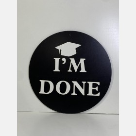 لافتة I"M DONE